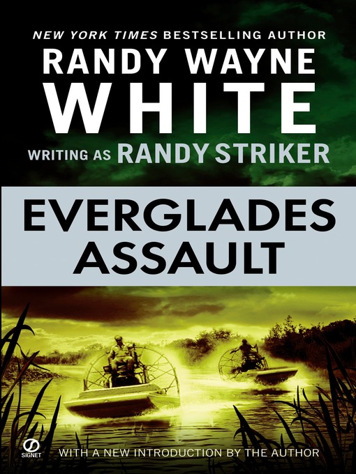 Title details for Everglades Assault by Randy Striker - Available